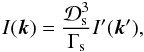 \begin{equation} \label{eq_pol_boost} I(\vec{k}) = \frac{\mathcal{D}_{\rm s}^3}{\Gamma_{\rm s}}I'(\vec{k}'), \end{equation}