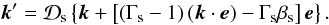 \begin{equation} \vec{k}'=\mathcal{D}_{\rm s}\left\{\vec{k}+\left[\left(\Gamma_{\rm s}-1\right)\left(\vec{k}\cdot\vec{e}\right)-\Gamma_{\rm s}\beta_{\rm s}\right]\vec{e}\right\}. \end{equation}