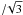 \hbox{$/\!\sqrt{3}$}