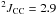 \hbox{$^2J_\mathrm{CC} = 2.9$}