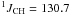 \hbox{$^1J_\mathrm{CH} = 130.7$}