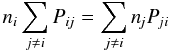 \begin{equation} \ni \sum_{j \ne i} \Pij = \sum_{j \ne i} \nj \Pji \end{equation}