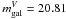 \hbox{$m_\mathrm{gal}^{V} = 20.81$}