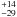 \hbox{$^{+14}_{-29}$}