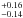 \hbox{$^{+0.16}_{-0.14}$}