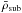 \hbox{$\bar\rho_\text{sub}$}