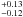 \hbox{$^{+0.13}_{-0.12}$}