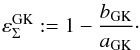 \begin{equation} \varepsilon_\Sigma^{\rm GK}:=1-\frac{b_{\rm GK}} {a_{\rm GK}}\cdot \label{elip_gk} \end{equation}