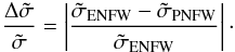 \begin{equation} \frac{\Delta \tilde{\sigma}}{\tilde{\sigma}}=\left|\frac{\tilde{\sigma}_{\rm ENFW}-\tilde{\sigma}_{\rm PNFW}}{\tilde{\sigma}_{\rm ENFW}} \right|\label{dif_rela_sigma}\cdot \end{equation}