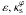 \hbox{$\varepsilon,\kappa_{\rm s}^\varphi$}