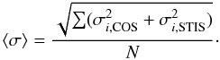 \begin{equation} \left< \sigma \right> = {{\sqrt {\sum (\sigma_{i,{\rm COS}}^2 + \sigma_{i,{\rm STIS}}^2)}} \over {N}} \cdot \end{equation}