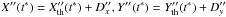 \hbox{$X^{\prime\prime}(t^{*})= X^{\prime\prime}_{\rm th}(t^{*})+D^{\prime\prime}_x, Y^{\prime\prime}(t^{*})= Y^{\prime\prime}_{\rm th}(t^{*})+ D^{\prime\prime}_y $}