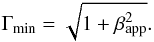 \begin{equation} \Gamma_{\rm min} = \sqrt{1 + \beta_{\rm app}^2}. \end{equation}