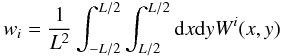 \begin{equation} \label{eq:wi} w_i=\dfrac{1}{L^2} \int_{-L/2}^{L/2} \int_{L/2}^{L/2} {\rm d}x {\rm d}y W^i(x,y) \end{equation}