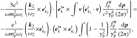 \appendix \setcounter{section}{2} \begin{eqnarray} &&-\frac{3{\rm e}^{3}}{\omega m_{\rm p}^{2}\omega _{1}}\left( {\frac{{{\vec k} }_{2}}{\omega _{2}}\times {{\vec e}}_{k_{2}}^{\rm t}} \right) \cdot \left[ {{{\vec e}}_{{{k}}}^{\rm t{ {\vec \ast }}}\times \int {{{\vec v}}\left( {{{\vec e}}_{ k_{1}}^{\rm t}\cdot {{\vec v}}}\right) \frac{f_{\rm p}^{R} }{c^{2}\gamma _{\rm p}^{4}}\frac{{\rm d}{{\vec p}}}{\left( {2\pi }\right) ^{3}}}}\right] = \notag \\ &&-\frac{{\rm e}^3}{\omega m_{\rm p}^{2}\omega _{1}}\left( \frac{{{ {\vec k}}_{2}}}{\omega _{2}}{\times {{\vec e}}_{{k }_{2}}^{\rm t}}\right) \cdot \left( {{{\vec e}}_{{{k}}}^{\rm t {{\vec \ast }}}\times {{\vec e}}_{k _{1}}^{\rm t}}\right) \int {\left( {1-\frac{1}{\gamma _{\rm p}^{2}}}\right) \frac{ f_{\rm p}^{R}}{\gamma _{\rm p}^{4}}\frac{{\rm d}{{\vec p}}}{\left( {2\pi } \right) ^{3}}}, \label{eqb10} \end{eqnarray}