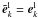 \hbox{$\tilde {\vec {e}}_{k}^{\rm l} = {\vec e}_{k}^{\rm l}$}