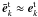 \hbox{$\tilde{\vec {e}}_{k}^{\rm t} \approx {\rm {\vec e}}_{k}^{\rm t} $}