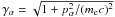 \hbox{$\gamma _\alpha = \sqrt {1 + p_\alpha ^2 / (m_{\rm e} c)^2} $}