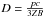 \hbox{$D = \frac{pc}{3 Z B}$}