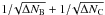 \hbox{$1/\!\sqrt{\Delta N_{\rm B}} + 1/\!\sqrt{\Delta N_{\rm C}}$}