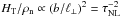 \hbox{$H_{\rm T}/\rho_{\rm n}\propto \linebreak (b/\ell_\bot)^2=\tau_{\rm NL}^{-2}$}