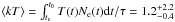 \hbox{$\langle kT \rangle=\int_{t_\mathrm{s}}^{t_0}T(t)N_\mathrm{e}(t)\mathrm{d}t/\tau=1.2_{-0.4}^{+2.2}$}