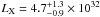\hbox{$L_{\rm X}=4.7^{+1.3}_{-0.9}\times10^{32}$}