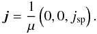 \begin{equation} \vec{j}=\frac{1}{\mu}\left(0, 0, j_{\rm sp}\right). \end{equation}
