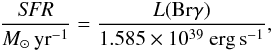 \begin{equation} \frac{\mathrm{{\it SFR}}}{\msun\,{\rm yr}^{-1}} = \frac{L(\mathrm{Br}\gamma)}{1.585 \times 10^{39}~\ergs}, \label{eq:sfr} \end{equation}