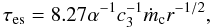 \begin{equation} \tau_{\rm{es}} = 8.27 \alpha^{-1}c_3^{-1} \dot m_{\rm c} r^{-1/2}, \end{equation}