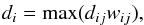 \begin{eqnarray} \label{eq:fluxcen} d_{i} =\max(d_{ij} w_{ij}), \end{eqnarray}