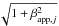 \hbox{$\sqrt{1+\beta _{{\rm app},j}^2}$}