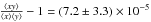 \hbox{$\frac{\langle xy\rangle}{\langle x\rangle \langle y\rangle}-1=(7.2\pm 3.3)\times 10^{-5}$}