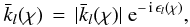 \begin{eqnarray} \bar{k}_{l}(\chi)\,=\,|\bar{k}_{l}(\chi)|~{\rm e}^{-\,{\rm i}\,\epsilon_l(\chi)}, \label{20} \end{eqnarray}