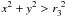 \hbox{$x^2+y^2> r_3^{~2}$}