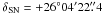 \hbox{${\rm \delta_{SN}} ={\rm +26^\circ04'22\farcs4}$}