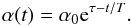 \begin{equation} \alpha (t) = \alpha_0 {\rm e}^{\tau - t/T}. \end{equation}