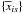 \hbox{$\{\overline{x}_{is}\}$}