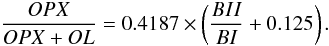 \begin{equation} \frac{OPX}{OPX+OL} = 0.4187 \times \left(\frac{BII}{BI} + 0.125\right). \label{OPOL} \end{equation}