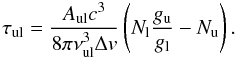 \appendix \setcounter{section}{1} \begin{equation} \tau_{\rm ul} = \frac{A_{\rm ul} c^3}{8 \pi \nu_{\rm ul}^3 \Delta {v}} \left( N_{\rm l} \frac{g_{\rm u}}{g_{\rm l}} - N_{\rm u} \right) . \end{equation}