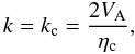 \begin{equation} \label{dispn4} k=k_{\rm c}={{2V_{\rm A}}\over {\eta_{\rm c}}}, \end{equation}