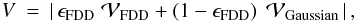 \begin{eqnarray} V &=& \left|\,\epsilon_{\mathrm{FDD}} \; \mathcal{V}_{\mathrm{FDD}} + \left(1-\epsilon_{\mathrm{FDD}}\right) \; \mathcal{V}_{\mathrm{Gaussian}}\,\right|, \end{eqnarray}