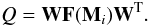 \begin{equation} Q = \mathbf{W}\mathbf{F}(\mathbf{M}_{\it i})\mathbf{W}^{\rm T}. \end{equation}