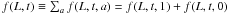 \hbox{$f(L,t) \equiv \sum_{a}^{} f(L,t,a) = f(L,t,1) + f(L,t,0)$}