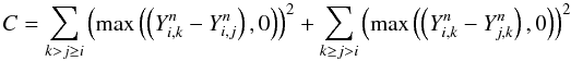 \appendix \setcounter{section}{1} \begin{equation} C = \sum_{k > j \ge i}\left( \max \left(\left(Y_{i,k}^n - Y_{i,j}^n\right),0\right)\right)^2 +\sum_{k \ge j > i}\left( \max \left(\left(Y_{i,k}^n - Y_{j,k}^n\right),0\right)\right)^2 \end{equation}