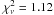 \hbox{$\chi_\nu^2= 1.12$}