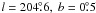 \hbox{$l=204\fdg6,~b=0\fdg5$}