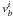 \hbox{$v_b^{i}$}