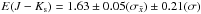 \hbox{$E(J-K_{\rm s}) =1.63\pm 0.05(\sigma_{\bar{x}}) \pm 0.21 (\sigma )$}