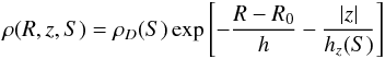\begin{equation*} \rho(R, z, S) = \rho_D(S)\exp{\left[-\frac{R-R_0}{h} - \frac{|z|}{h_z(S)}\right]} \end{equation*}